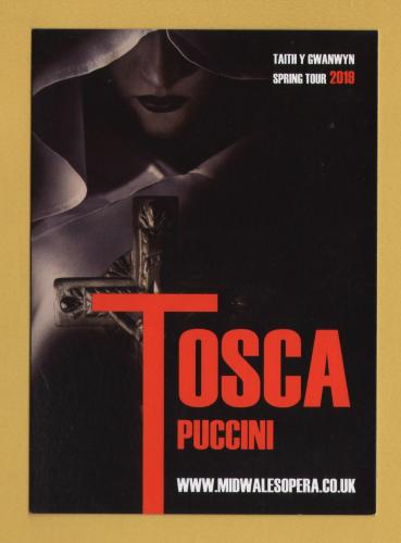 `TOSCA - Puccini - Mid Wales Opera - Spring Tour 2019`- Postally Unused - Company Postcard.